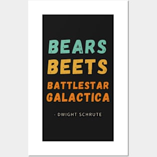 Dwight Schrute - bears, beets, battlestar galactica Posters and Art